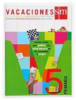 CUADERNO VACACIONES SM 5 PRIMARIA | 9788434894877 | Llibres Parcir | Librería Parcir | Librería online de Manresa | Comprar libros en catalán y castellano online