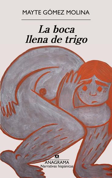 LA BOCA LLENA DE TRIGO | 9788433949172 | GÓMEZ MOLINA, MAYTE | Llibres Parcir | Llibreria Parcir | Llibreria online de Manresa | Comprar llibres en català i castellà online