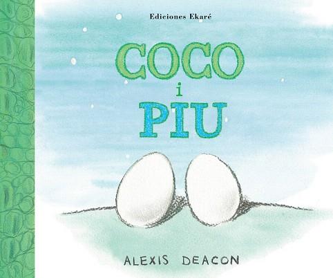 COCO I PIU PERSONATGES : COCODRILS. | 9788493913861 | ALEXIS DEACON | Llibres Parcir | Librería Parcir | Librería online de Manresa | Comprar libros en catalán y castellano online
