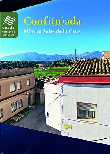 CONFI(N)ADA | 9788417638900 | SALES DE LA CRUZ, MÒNICA | Llibres Parcir | Librería Parcir | Librería online de Manresa | Comprar libros en catalán y castellano online