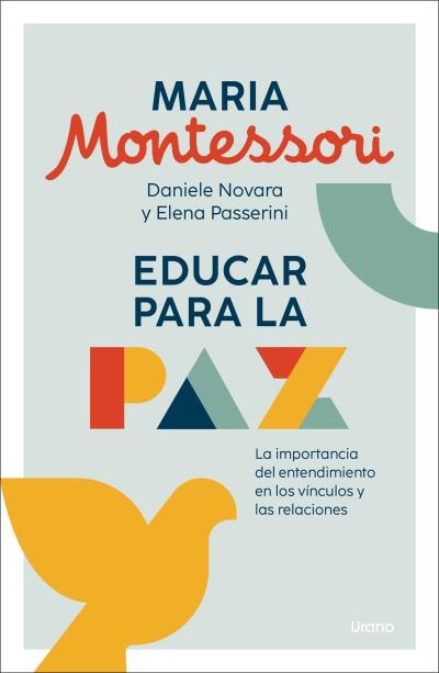 EDUCAR PARA LA PAZ | 9788418714641 | MONTESSORI, MARIA/DANIELE NOVARA/PASSERINI, ELENA | Llibres Parcir | Librería Parcir | Librería online de Manresa | Comprar libros en catalán y castellano online