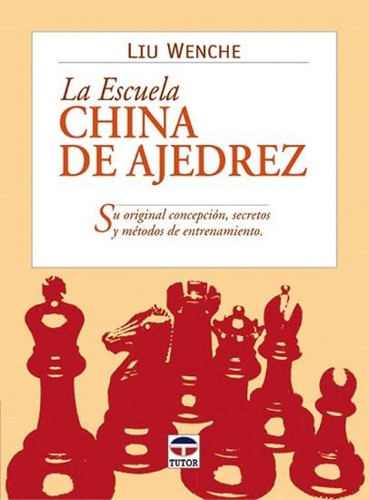 LA ESCUELA CHINA DE AJEDREZ | 9788479024284 | WENCHE | Llibres Parcir | Librería Parcir | Librería online de Manresa | Comprar libros en catalán y castellano online
