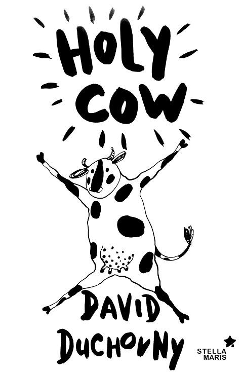 HOLY COW | 9788416541317 | DUCHOVNY, DAVID | Llibres Parcir | Llibreria Parcir | Llibreria online de Manresa | Comprar llibres en català i castellà online