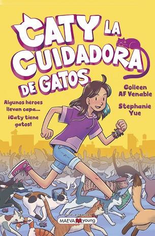 CATY LA CUIDADORA DE GATOS | 9788419110428 | YUE, STEPHANIE/VENABLE, COLLEEN AF | Llibres Parcir | Llibreria Parcir | Llibreria online de Manresa | Comprar llibres en català i castellà online