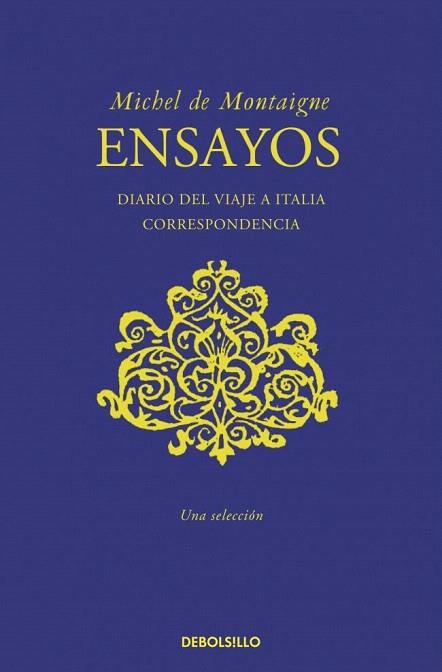 ENSAYOS | 9788490622391 | MONTAIGNE,MICHEL DE | Llibres Parcir | Librería Parcir | Librería online de Manresa | Comprar libros en catalán y castellano online