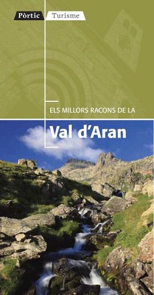 VAL D'ARAN ELS MILLORS RACONS TURISME | 9788498091403 | Llibres Parcir | Llibreria Parcir | Llibreria online de Manresa | Comprar llibres en català i castellà online