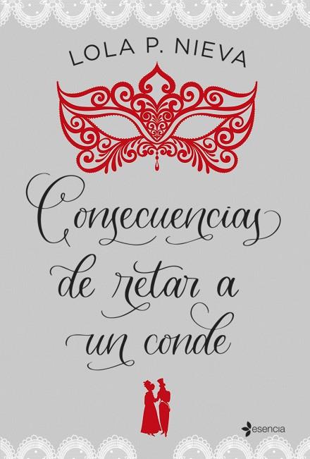 CONSECUENCIAS DE RETAR A UN CONDE | 9788408250487 | NIEVA, LOLA P. | Llibres Parcir | Llibreria Parcir | Llibreria online de Manresa | Comprar llibres en català i castellà online
