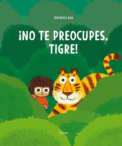 ¡NO TE PREOCUPES, TIGRE! | 9788410415287 | MA, DAISHU | Llibres Parcir | Llibreria Parcir | Llibreria online de Manresa | Comprar llibres en català i castellà online