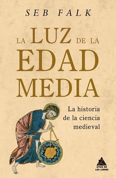 LA LUZ DE LA EDAD MEDIA | 9788419703620 | FALK, SEB | Llibres Parcir | Librería Parcir | Librería online de Manresa | Comprar libros en catalán y castellano online