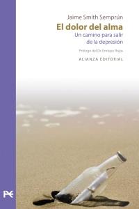 EL DOLOR DEL ALMA un camino para salir de la depresion | 9788420684888 | SMITH SEMPRUN JAIME | Llibres Parcir | Llibreria Parcir | Llibreria online de Manresa | Comprar llibres en català i castellà online