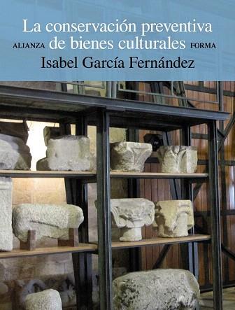 LA CONSERVACIÓN PREVENTIVA DE BIENES CULTURALES | 9788420678658 | GARCÍA FERNÁNDEZ, ISABEL | Llibres Parcir | Librería Parcir | Librería online de Manresa | Comprar libros en catalán y castellano online