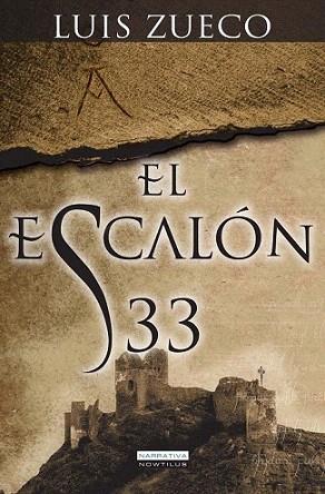 El escalón 33 | 9788499673516 | Zueco Giménez, Luis | Llibres Parcir | Llibreria Parcir | Llibreria online de Manresa | Comprar llibres en català i castellà online