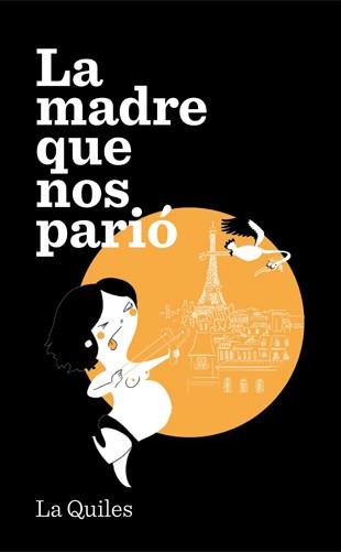 LA MADRE QUE NOS PARIÓ | 9788494386015 | QUILES, CRISTINA | Llibres Parcir | Librería Parcir | Librería online de Manresa | Comprar libros en catalán y castellano online