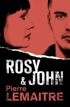 ROSY & JOHN | 9788490265833 | LEMAITRE, PIERRE | Llibres Parcir | Librería Parcir | Librería online de Manresa | Comprar libros en catalán y castellano online
