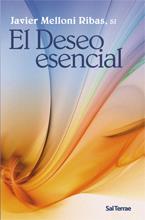 EL DESEO ESENCIAL | 9788429318296 | MELLONI RIBAS SJ, JAVIER | Llibres Parcir | Llibreria Parcir | Llibreria online de Manresa | Comprar llibres en català i castellà online