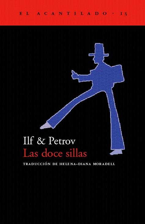 LAS DOCE SILLAS | 9788495359025 | ILF PETROV | Llibres Parcir | Librería Parcir | Librería online de Manresa | Comprar libros en catalán y castellano online