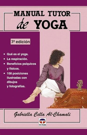 MANUAL TUTOR DE YOGA | 9788479025144 | GABRIELLA CELLA AL CHAMALI | Llibres Parcir | Llibreria Parcir | Llibreria online de Manresa | Comprar llibres en català i castellà online