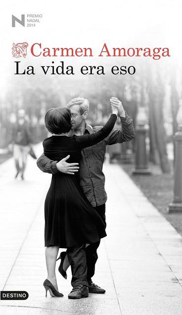 LA VIDA ERA ESO | 9788423347988 | CARMEN AMORAGA | Llibres Parcir | Llibreria Parcir | Llibreria online de Manresa | Comprar llibres en català i castellà online