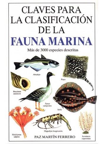 CLAVES PARA CLASIFICACION FAUNA MARINA | 9788428211451 | PAZ MARTIN FERRERO | Llibres Parcir | Llibreria Parcir | Llibreria online de Manresa | Comprar llibres en català i castellà online