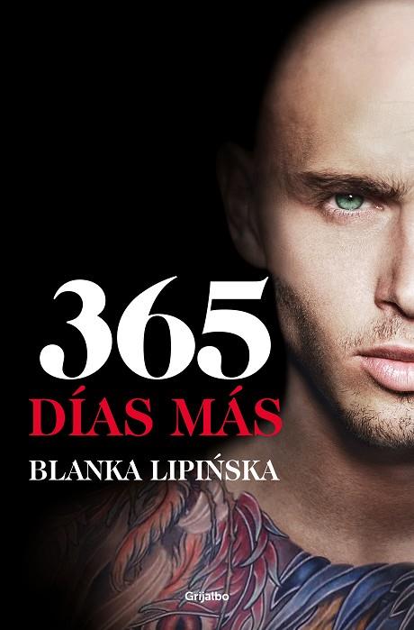 365 DÍAS MÁS («TRILOGÍA 365 DÍAS» 3) | 9788425360626 | LIPI#SKA, BLANKA | Llibres Parcir | Llibreria Parcir | Llibreria online de Manresa | Comprar llibres en català i castellà online