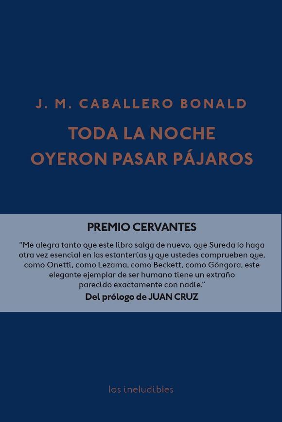 TODA LA NOCHE OYERON PASAR PÁJAROS | 9788416259748 | CABALLERO BONALD, JOSÉ MANUEL | Llibres Parcir | Librería Parcir | Librería online de Manresa | Comprar libros en catalán y castellano online