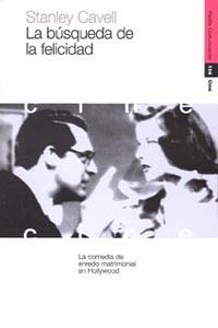 LA BUSQUEDA DE LA FELICIDAD | 9788449306693 | CAVELL | Llibres Parcir | Llibreria Parcir | Llibreria online de Manresa | Comprar llibres en català i castellà online