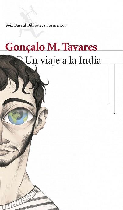 UN VIAJE A LA INDIA | 9788432221071 | GONÇALO M. TAVARES | Llibres Parcir | Librería Parcir | Librería online de Manresa | Comprar libros en catalán y castellano online