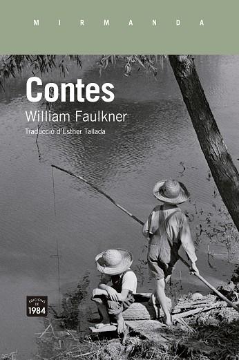 CONTES | 9788418858710 | FAULKNER, WILLIAM | Llibres Parcir | Llibreria Parcir | Llibreria online de Manresa | Comprar llibres en català i castellà online