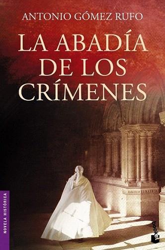 La abadía de los crímenes | 9788408005155 | Antonio Gómez Rufo | Llibres Parcir | Librería Parcir | Librería online de Manresa | Comprar libros en catalán y castellano online