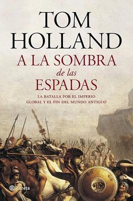 A LA SOMBRA DE LAS ESPADAS | 9788408122951 | TOM HOLLAND | Llibres Parcir | Llibreria Parcir | Llibreria online de Manresa | Comprar llibres en català i castellà online