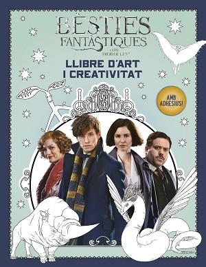 BÈSTIES FANTÀSTIQUES I ON TROBAR-LES. LLIBRE D'ART I CREATIVITAT | 9788491372448 | ROWLING, J.K. | Llibres Parcir | Llibreria Parcir | Llibreria online de Manresa | Comprar llibres en català i castellà online