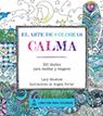 EL ARTE DE COLOREAR CALMA | 9788415618362 | PORTER, ANGELA | Llibres Parcir | Librería Parcir | Librería online de Manresa | Comprar libros en catalán y castellano online