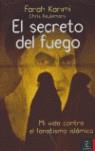 EL SECRETO DEL FUEGO | 9788467022735 | KARIMI FARAH | Llibres Parcir | Librería Parcir | Librería online de Manresa | Comprar libros en catalán y castellano online