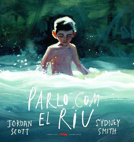 PARLO COM EL RIU | 9788412270419 | SCOTT, JORDAN | Llibres Parcir | Llibreria Parcir | Llibreria online de Manresa | Comprar llibres en català i castellà online