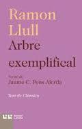 ARBRE EXEMPLIFICAL | 9788472268050 | LLULL, RAMON | Llibres Parcir | Librería Parcir | Librería online de Manresa | Comprar libros en catalán y castellano online