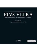PLUS ULTRA. UNA CRONICA GRAFICA DE L'ESPANYOLISME A CATALUNYA | 9788486469634 | BORRÀS ABELLÓ, JORDI | Llibres Parcir | Librería Parcir | Librería online de Manresa | Comprar libros en catalán y castellano online
