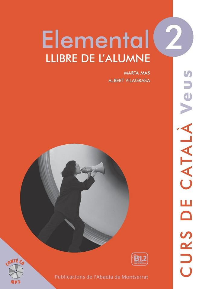 VEUS. ELEMENTAL. LLIBRE DE L'ALUMNE. NIVELL 2 | 9788498837605 | MAS PRATS, MARTA / VILAGRASA GRANDIA, ALBERT | Llibres Parcir | Librería Parcir | Librería online de Manresa | Comprar libros en catalán y castellano online