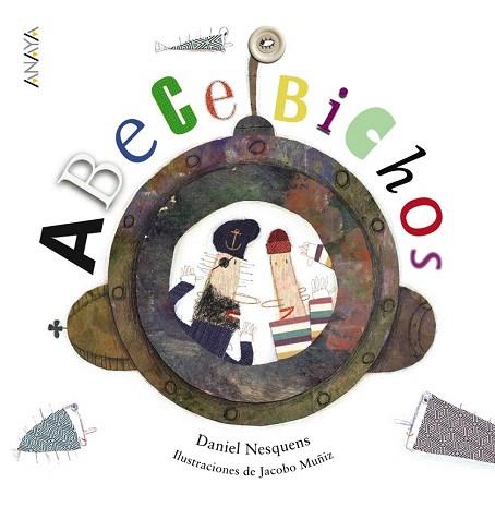 ABECEBICHOS | 9788467828849 | NESQUENS, DANIEL | Llibres Parcir | Llibreria Parcir | Llibreria online de Manresa | Comprar llibres en català i castellà online