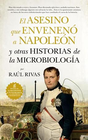 EL ASESINO QUE ENVENENÓ A NAPOLEÓN Y OTRAS HISTORIAS DE LA MICROBIOLOGÍA | 9788417547110 | RIVAS GONZÁLEZ, RAÚL | Llibres Parcir | Llibreria Parcir | Llibreria online de Manresa | Comprar llibres en català i castellà online