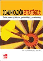 COMUNICACION ESTRATEGICA RELAC PUBLICAS PUBLICIDAD MARKETIN | 9788448198886 | JOSE DANIEL BARQUERO CABRERO | Llibres Parcir | Llibreria Parcir | Llibreria online de Manresa | Comprar llibres en català i castellà online