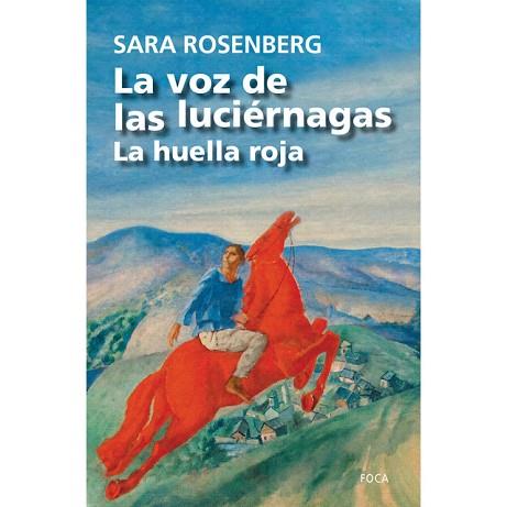 LA VOZ DE LAS LUCIÉRNAGAS | 9788416842148 | ROSENBERG, SARA | Llibres Parcir | Llibreria Parcir | Llibreria online de Manresa | Comprar llibres en català i castellà online