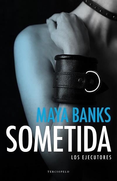 SOMETIDA | 9788415952923 | BANKS, MAYA | Llibres Parcir | Llibreria Parcir | Llibreria online de Manresa | Comprar llibres en català i castellà online