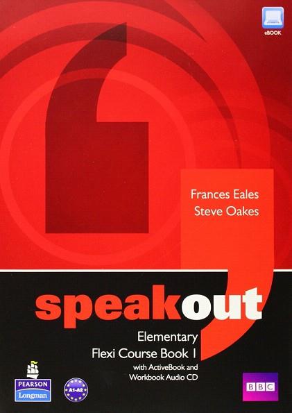 SPEAKOUT ELEMENTARY FLEXI COURSE BOOK 1 | 9781408291979 | FRANCES EALES STEVE OAKES | Llibres Parcir | Llibreria Parcir | Llibreria online de Manresa | Comprar llibres en català i castellà online
