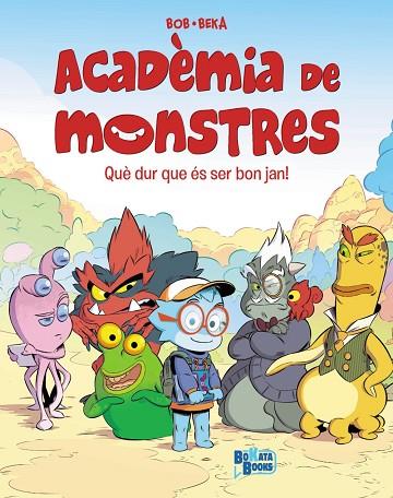 ACADÈMIA DE MONSTRES, 1. QUE DUR QUE ÉS SER BON JAN! | 9788413494760 | BEKA | Llibres Parcir | Llibreria Parcir | Llibreria online de Manresa | Comprar llibres en català i castellà online