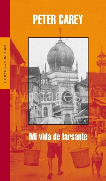 MI VIDA DE FARSANTE | 9788439711704 | PETER CAREY | Llibres Parcir | Llibreria Parcir | Llibreria online de Manresa | Comprar llibres en català i castellà online