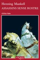 ASSASSINS SENSE ROSTRE col l' ull de vidre | 9788483833230 | HENNING MANKELL | Llibres Parcir | Llibreria Parcir | Llibreria online de Manresa | Comprar llibres en català i castellà online