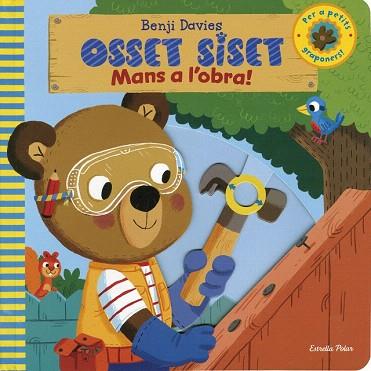 OSSET SISET. MANS A L' OBRA ! | 9788490576533 | BENJI DAVIES | Llibres Parcir | Librería Parcir | Librería online de Manresa | Comprar libros en catalán y castellano online