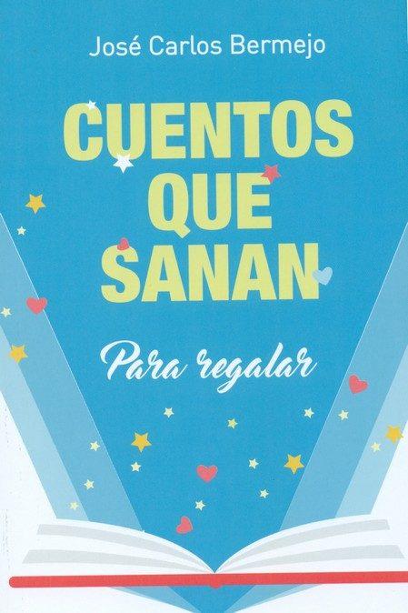CUENTOS QUE SANAN | 9788429326246 | BERMEJO, JOSE CARLOS | Llibres Parcir | Llibreria Parcir | Llibreria online de Manresa | Comprar llibres en català i castellà online