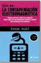 QUE ES LA CONTAMINACION ELECTROMAGNETICA | 9788479018269 | AULI | Llibres Parcir | Librería Parcir | Librería online de Manresa | Comprar libros en catalán y castellano online
