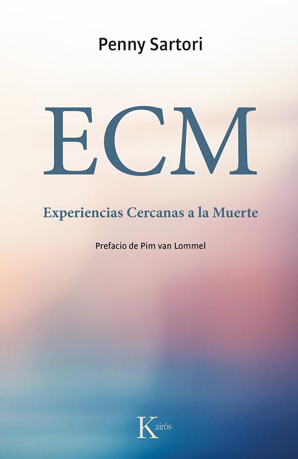 ECM ( EXPERIENCIAS CERCANAS  A LA MUERTE ) | 9788499884721 | SARTORI, PENNY | Llibres Parcir | Librería Parcir | Librería online de Manresa | Comprar libros en catalán y castellano online